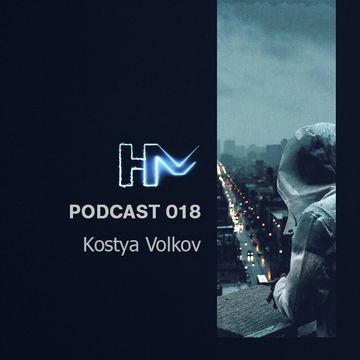 Kostya Volkov - HM Podcast 018