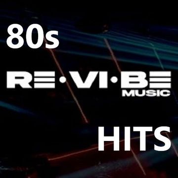 80s REVIBE MUSIC HITS