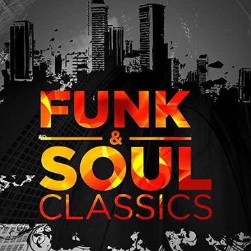 FUNK & SOUL CLASSICS