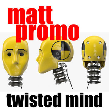 MATT PROMO - Twisted Mind 01 (22.04.2009)