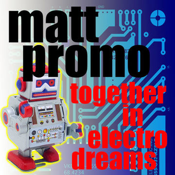 MATT PROMO - Together In Electro Dreams 01 (12.11.2002)