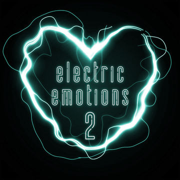 Electric Emotions, Volume 2