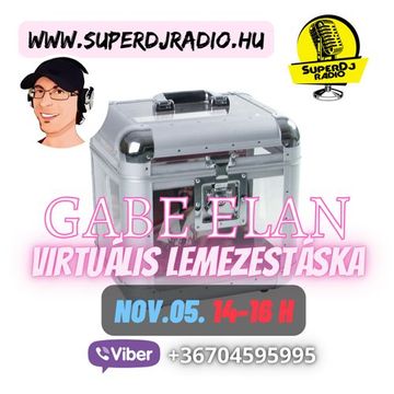 Gabe Elan Nr.144 @ SuperDj Radio 2023 NOV 05 [14 16]