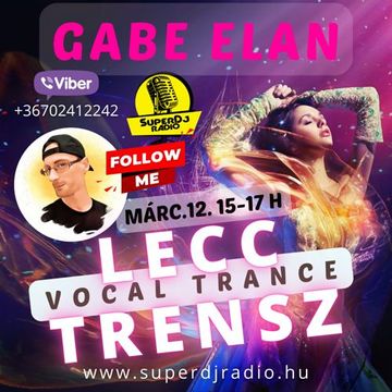 Gabe Elan Nr.041 @ SuperDj Radio 2023 MAR 12 [19 21]