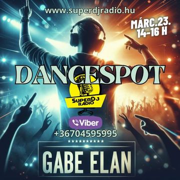 Gabe Elan Nr.190 @ SuperDj Radio 2024 MAR 23 [20 22]