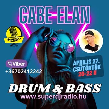 Gabe Elan Nr.058 @ SuperDj Radio 2023 APR 27 [20 22]