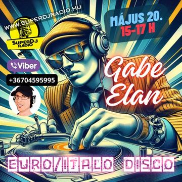 Gabe Elan Nr210 @ SuperDj Radio 2024 MAJ 20 [15 17]