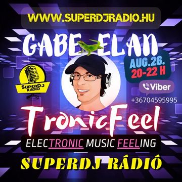 Gabe Elan Nr.251 @ SuperDj Radio 2024 AUG 26 [20 22 H]