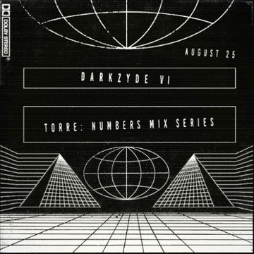 Torre Numbers Mix Series DarkZyde VI (Aug 25)