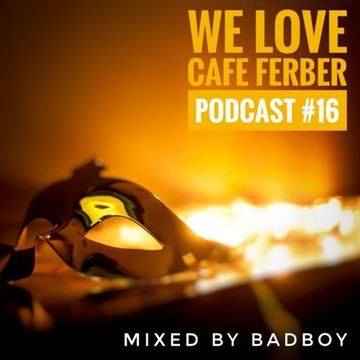 We Love…Cafe Ferber (Podcast #16)