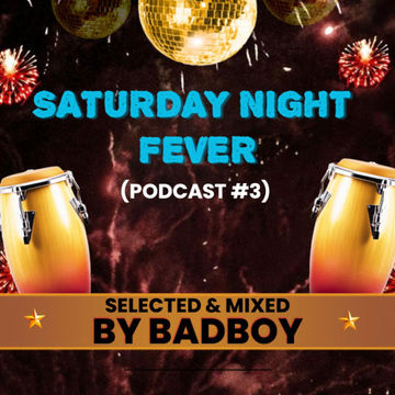 Saturday Night Fever Vol. 3