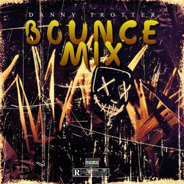 Danny Trotter - Bounce Mix