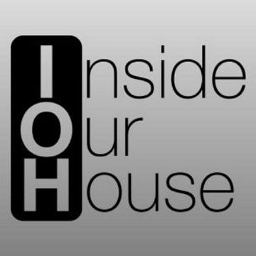 Inside Our House 120622 on Dance Radio UK