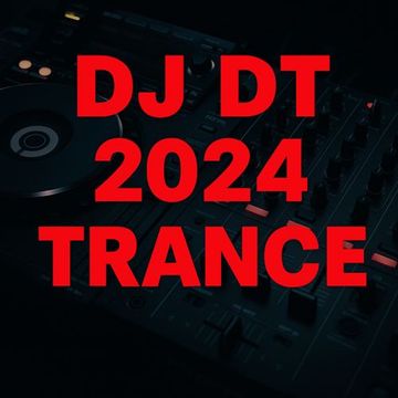 DJDT 2024 TRANCE VOL 2