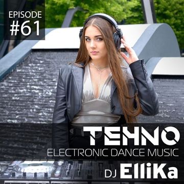 DJ Ellika   Melodic Techno & Progressive House Mix Vol.61 [Clean]