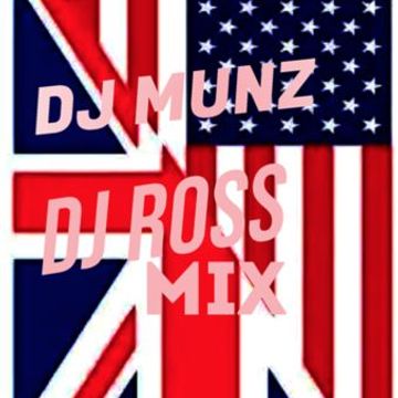 DJ MUNZ USA DJ ROSS UK