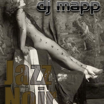 DJ MAPP @ 23.04.11 JAZZ NOIR CHAPTER 1