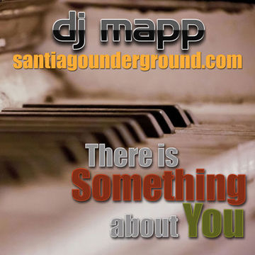 DJ MAPP 24.06.14 THERE'S SOMETHING ABOUT YOU