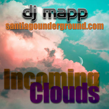 DJ MAPP 24.06.08 Incoming Clouds