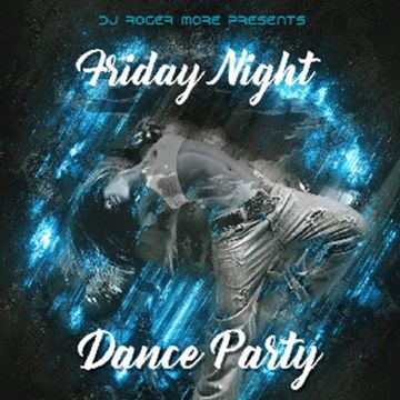 Friday Night Dance Party 7