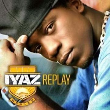 Iyaz - Replay Remix (Senseless Riddim)