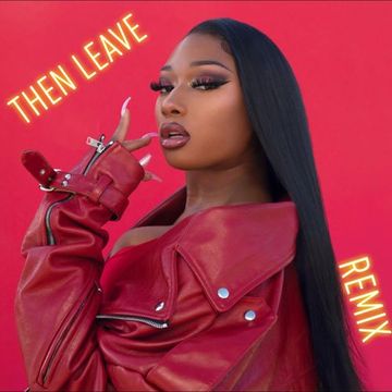 Megan Thee Stallion - Sex Talk Remix (Then Leave) (Prod By Beatking)