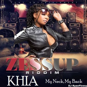 Khia - My Neck My Back Lick It Remix (ZessUp Riddim)