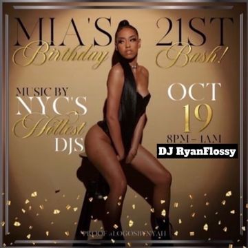 Mia's 21ST Birthday Bash Promo Mix PT.2