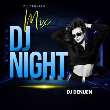 DJ SESSION - MIX DJ NIGHT