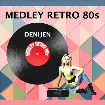 DJ SESSION - MEDLEY RETRO 80s - 2