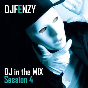 DJ in the MIX Session 4