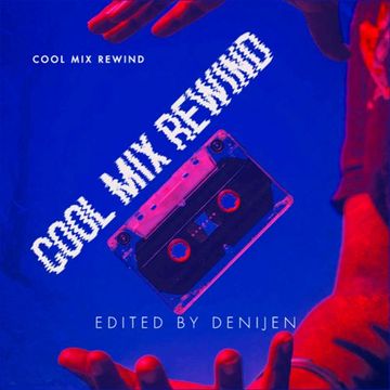 DJ SESSION - COOL MIX REWIND