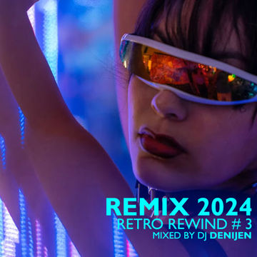 REMIX 2024 | RETRO REWIND 3