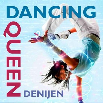 DANCING QUEEN - MIXDJ DENIJEN