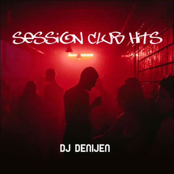 DJ SESSION - SESSION CLUB HITS