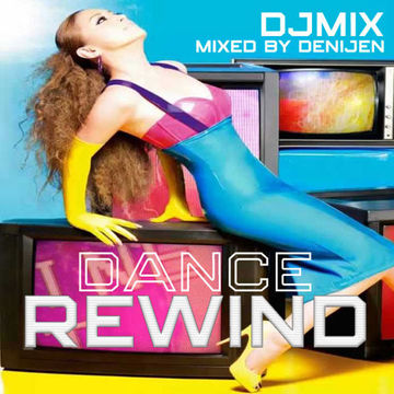 DANCE REWIND MIX (DJMIX)