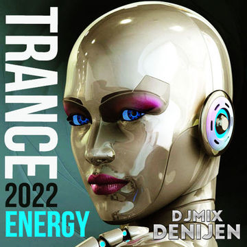 TRANCE 2022 ENERGY (DJMIX)