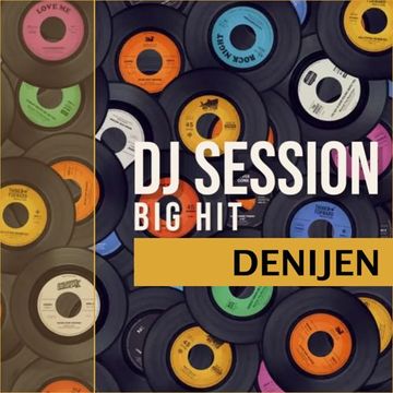 DJ SESSION - BIG HIT