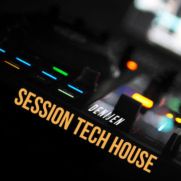 DJ SESSION - SESSION TECH HOUSE