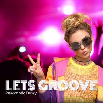 DJ Set - Mix Let's Groove