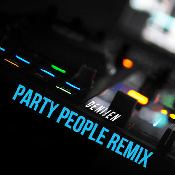 DJ SESSION - PARTY PEOPLE REMIX