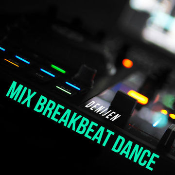 DJ SESSION - MIX BREAKBEAT DANCE