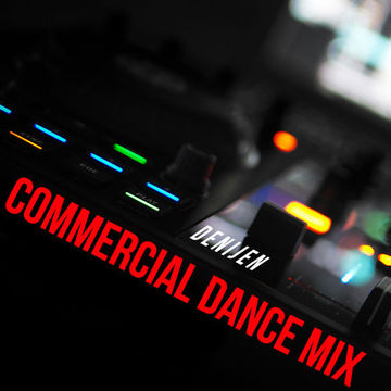 DJ SESSION - COMMERCIAL DANCE MIX