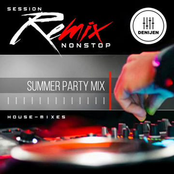 DJ SESSION - SUMMER PARTY MIX