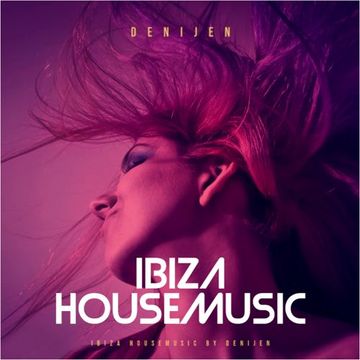 DJ SESSION - IBIZA HOUSEMUSIC