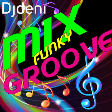 MIX FUNKY GROOVE
