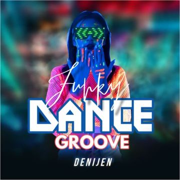 DJ SESSION - FUNKY DANCE GROOVE