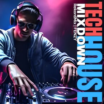 DJ Set - Tech House MixDown