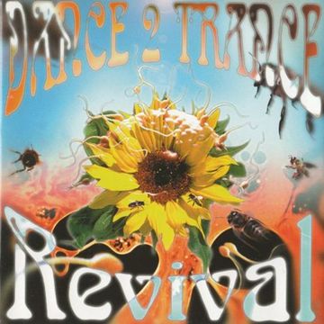 Dance 2 Trance ‎– Revival (1995)