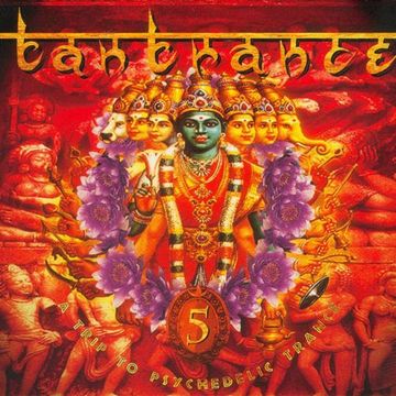 Tantrance 5 - A Trip To Psychedelic Trance (1997) CD1